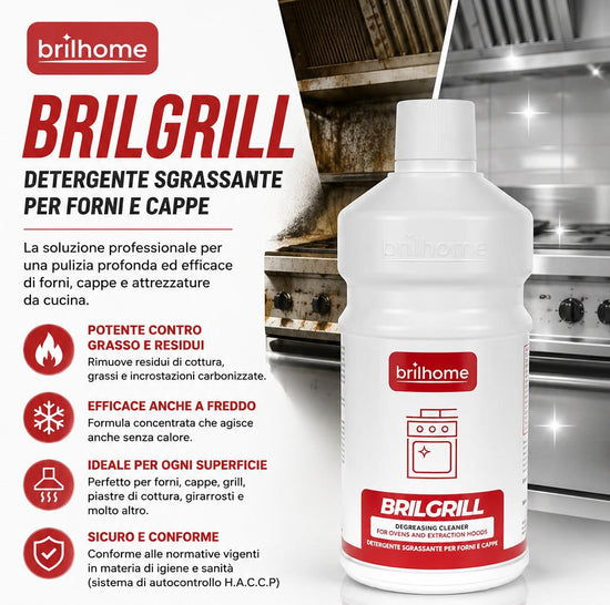 Brilgrill: Il Detergente Sgrassante Ideale per Forni, Cappe, Grill e Superfici di Cottura